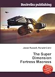 The Super Dimension Fortress Macross