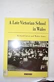 A late Victorian school in Wales