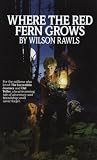 Where the Red Fern Grows (A Bantam Starfire Book)