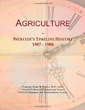 Agriculture: Websters Timeline History, 1987 - 1988