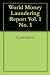 World Money Laundering Report Vol. 1 No. 1