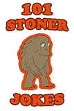 101 Stoner Jokes