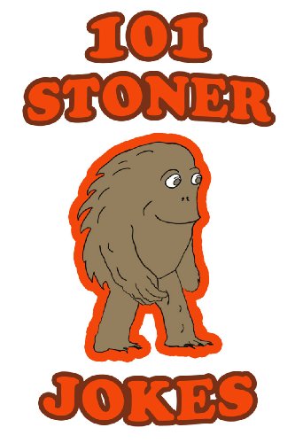 101 Stoner Jokes
