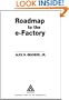 Roadmap to the E-Factory