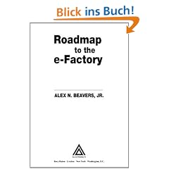 Roadmap to the E-Factory