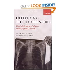 Defending the Indefensible: The Global Asbestos Industry and its Fight for Survival