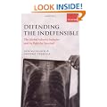 Defending the Indefensible: The Global Asbestos Industry and its Fight for Survival