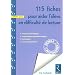 115 Fiches pour aider l'�l�ve en difficult� de lecture CP/CE1
