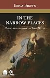 In the Narrow Places: Daily Inspiration for the Three Weeks