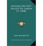 Annales Des Sept Vallees Du Labeda V1 (1898)[ ANNALES DES SEPT VALLEES DU LABEDA V1 (1898) ] by Bourdette, Jean ( Author ) on Sep-10-2010 [ Paperback ]