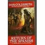 RETURN OF THE SPANISH