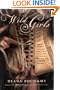 Wild Girls: Paris, Sappho, and Art: The Lives and Loves of Natalie Barney and Romaine Brooks