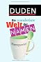 Duden - Die wunderbare Welt der Namen