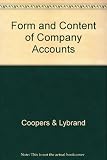 Form and content of company accounts : comprehensive coverage of disclosure requirements of the Companies Act 1985, SSAPs and the Yellow Book
