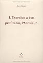 L'exercice a e?te? profitable, monsieur