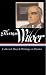 Thornton Wilder: Collected Plays and Writings on Theater (Library of America)