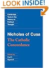 Nicholas of Cusa: The Catholic Concordance (Cambridge Texts in the History of Political Thought)