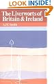 The Liverworts of Britain and Ireland