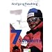 Seven Summits: Erlebnisse. Erfahrungen. Erkenntnisse