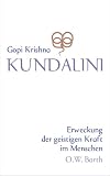 Produkt-Bild: Kundalini: Erweckung der geistigen Kraft im Menschen