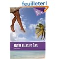 Entre elles et �les