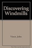 Discovering windmills