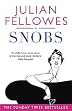 Snobs: A Novel