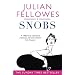 Snobs: `A  wildly funny novel about aristocrats and social climbers