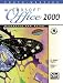 Mastering and Using Microsoft Office 2000