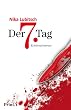 Der 7. Tag