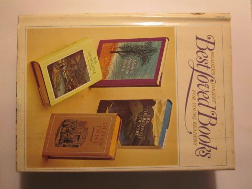 Reader's Digest Best Loved Books For Young Readers (Bob, Son of Battle; Oliver Twist; Modern American Poetry; Cry, The Beloved Country) (Volume 11)