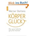 K�rpergl�ck: Wie gute Gef�hle gesund machen