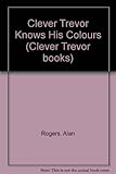 Clever Trevor knows his colours