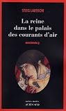 Millenium, Tome 3 : La reine dans le palais des courants d'air