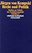 Recht und Politik: Studien zur Einheit der Sozialwissenschaft. Schriften 2 (suhrkamp taschenbuch wissenschaft)