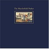The Macclesfield Psalter: A Complete Facsimileby Stella Panayotova