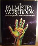 Palmistry Workbook: Art of Psychological Hand Analysis