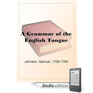 A Grammar of the English Tongue 