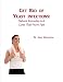 Get Rid of Yeast Infections: Natural Remedies and Cures That Work Fast