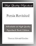 Persia Revisited