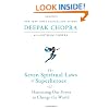 The Seven Spiritual Laws of Superheroes: Harnessing Our Power to Change The World