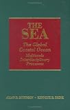 The Global Coastal Ocean: Multiscale Interdisciplinary Processes v. 13 (Sea)