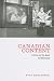 Canadian Content: Culture and the Quest for Nationhood
