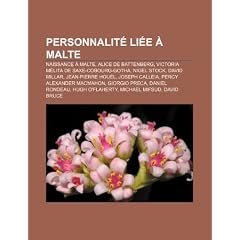 Personnalit Li E Malte: Naissance Malte, Alice de Battenberg, Victoria M Lita de Saxe-Cobourg-Gotha, Nigel Stock, David Millar