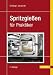 Spritzgie�en f�r Praktiker