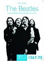 The "Beatles" 1967-70: Stories Behind the Songs