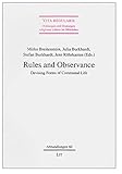 Rules and observance : devising forms of communal life