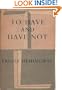 To Have and Have Not