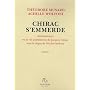 Chirac s'emmerde - Antim�moires ou la vie quotidienne de Jacques Chirac sous le r�gne de Nicolas Sarkozy