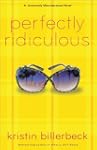 Perfectly Ridiculous (My Perfectly Mi...